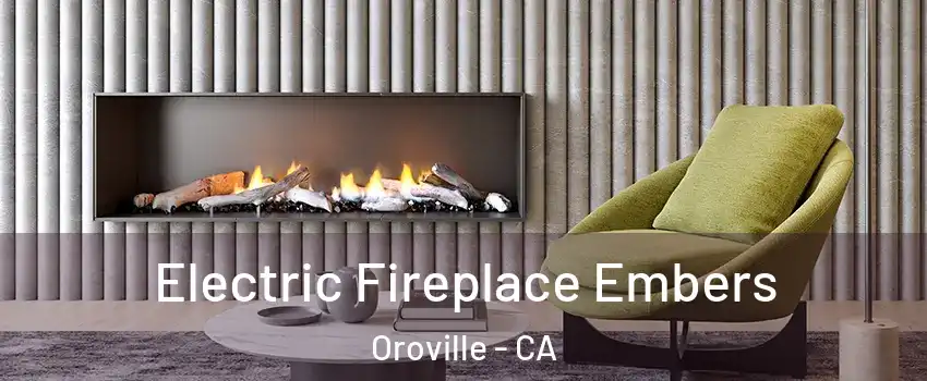  Electric Fireplace Embers Oroville - CA
